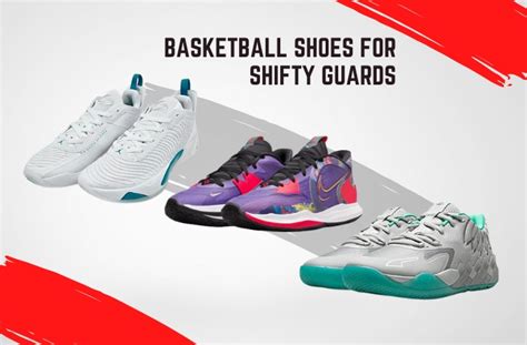 best shifty basketball shoes